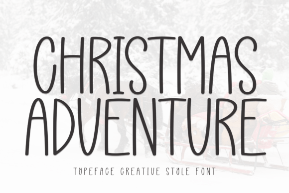 Christmas Adventure: A Friendly Handwritten Font for Digital Brands