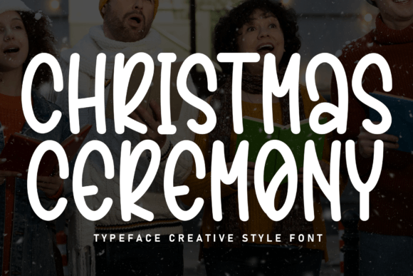 Christmas Ceremony Font: A Friendly Handwritten Display Typeface for Scroll-Stopping Campaigns