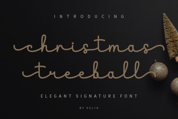 Christmas Treeball: A Handwritten Font That Feels Like Home