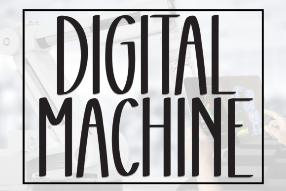 Digital Machine: A Sweet, Friendly Handwritten Font for Warm Branding