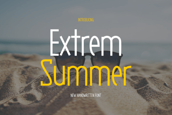 Extrem Summer: A Handwritten Font That Feels Like Sunlight on Paper