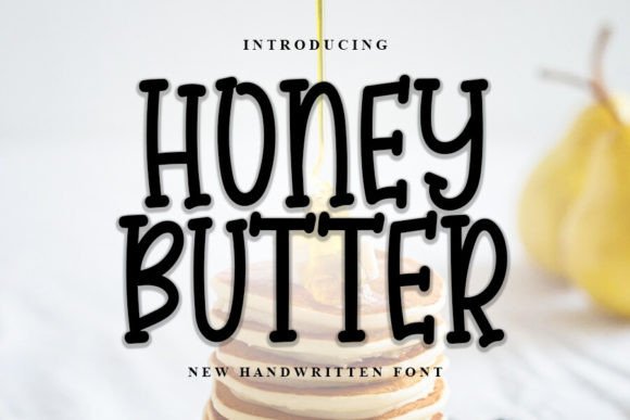 Honey Butter: A Warm, Handwritten Font for Makers