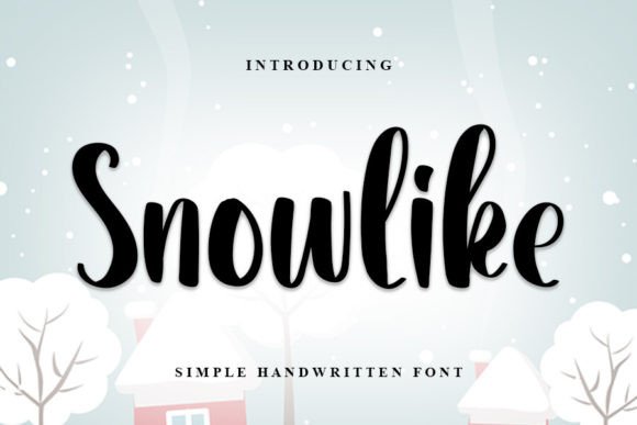 Snowlike: A Handwritten Font That Makes Your Brand Feel Thoughtful