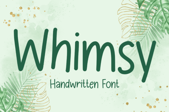 Whimsy: A Playful Handwritten Font for Digital Branding