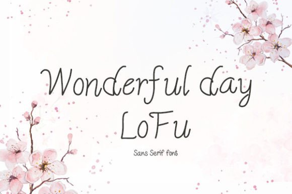 Wonderful Day Lofu: A Friendly, Polished Script Font for Small Business Branding